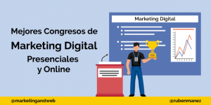 Mejores Congresos de Marketing Digital en 2020 [Eventos Presenciales y Online]