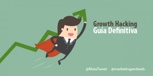 Guía de Growth Hacking para principiantes