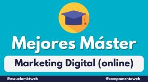 Mejores Master Marketing Digital