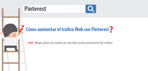 cómo aumentar el tráfico web con pinterest guía
