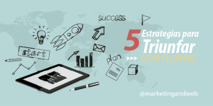 cómo crear un blog de éxito