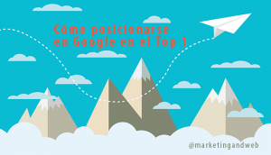 Cómo posicionarse en Google