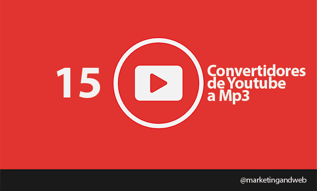 15 Convertidores de Youtube a MP3 y sin programas [Fácil y