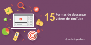 formas descargar videos de youtube