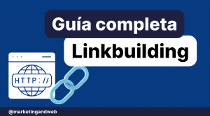 Guía linkbuilding para conseguir enlaces