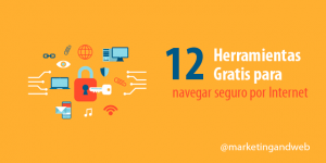 herramientas gratis navegar seguro por internet