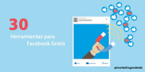30 herramientas de Facebook gratis para empresas. Actualizado 2020