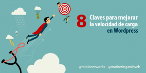 mejorar velocidad de carga en wordpress